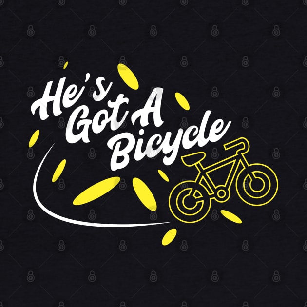 He’s Got A Bicycle by Gimmickbydesign